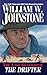 The Drifter (The Last Gunfighter Book 1) by William W. Johnstone