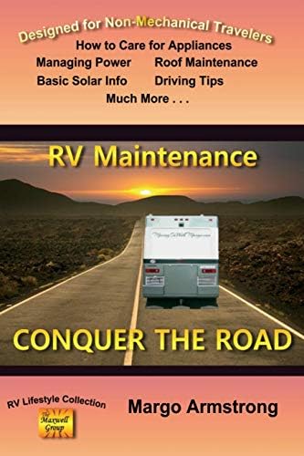 Conquer The Road: RV Maintenance for Travelers Paperback โ 26 Jun 2014