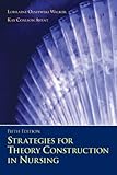 Strategies for Theory Construction in Nursing (5th Edition)