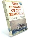 The Sinking of the Bismarck (World Landmark Books, 51)