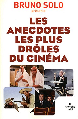 Les  anecdotes les plus drôles du cinéma