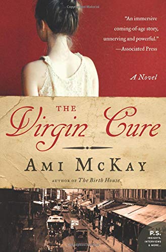 The Virgin Cure: A Novel The Virgin Cure: A Novel