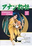 L'histoire d'Anan, livre 2 (French Edition) by Masahisa Goi, Isamu Mikuni