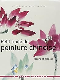 Petit traité de peinture chinoise