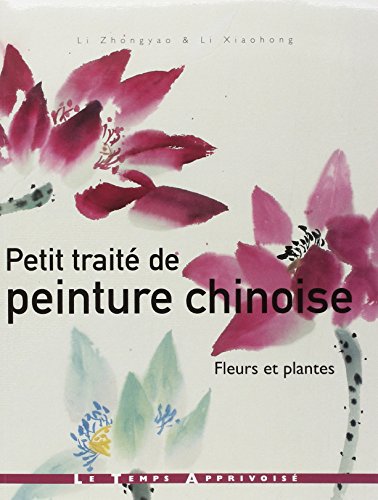 Petit traité de peinture chinoise