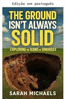 Livro O chão nem sempre é sólido (A ciência dos desastres naturais para crianças)
