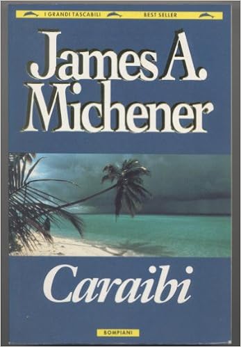 James A. Michener - Caraibi (1993)