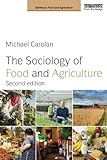 The Sociology of Food and Agriculture (Earthscan Food and Agriculture)