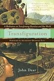 Transfiguration: A Meditation on Transforming Ourselves and Our World