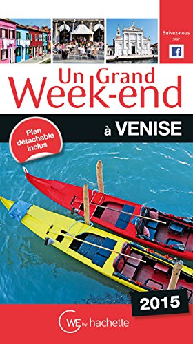 Un  grand week-end à Venise