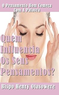 Livro Quem influencia os seus pensamentos
