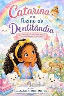 Livro CATARINA E O REINO DA DENTILÂNDIA
