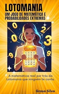 Livro Lotomania: Um Jogo de Matemática e Probabilidades Extremas