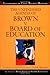 The Unfinished Agenda of Brown v. Board of Education (Landmarks in Civil Rights History)