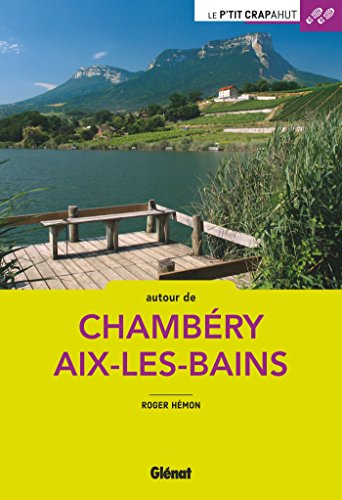 Autour de Chambéry, Aix-les-Bains