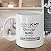 Law Mug - Please Do Not Confuse Your Google Search With My Law Experience - Law Lawyer Gifts Coffee Cup Accessories Funny Unique Gift Idea