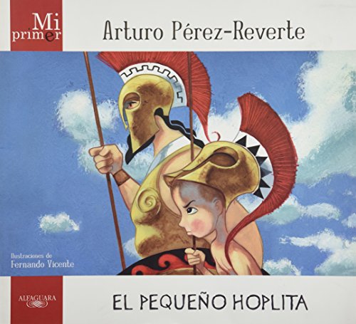 PEQUEÑO HOPLITA (COL. MI PRIMER) by PEREZ REVERTE