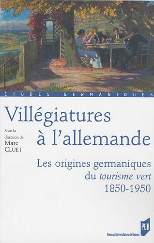 Villégiatures à l'allemande
