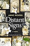 Distant Signs by Anne Richter, Douglas Irving