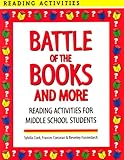 Battles of the Books and More : Reading Activities for Middle School Students, Cook, Sybilla and Corcoran, Frances, 1579500471