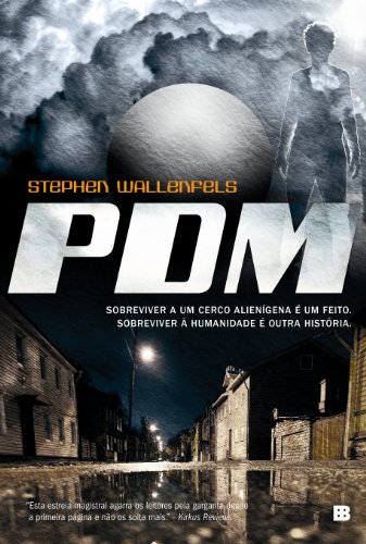Pdm: Sobreviver A Um Cerco Alienigena e Um Feito (Em Portugues do Brasil)