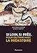 Si loin, si près : Pour en finir avec la préhistoire by
