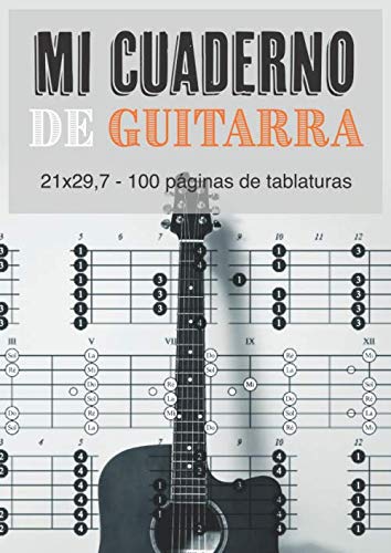 Mi Cuaderno de Guitarra: A4 21 x 29,7 - 100 páginas de tablaturas |  Cuaderno de música para guitarristas (Spanish Edition): Lovers, Guitar:  9781706734727: Amazon.com: Books