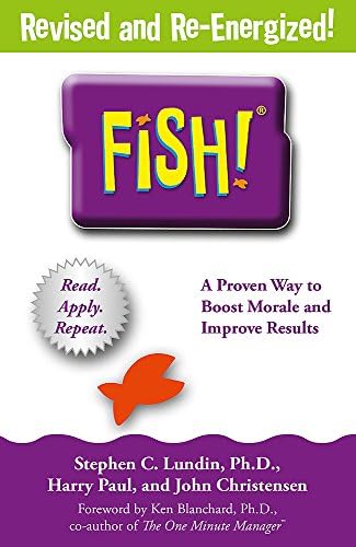 Fish A Remarkable Way To Boost Morale And Improve Results Lundin Stephen C Paul Harry Christensen John Amazon Sg Books