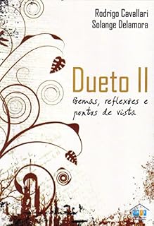 Livro Dueto II:  Poemas, reflexões e pontos de vistas