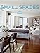 Small Spaces: Good Ideas by 