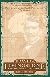 David Livingstone: The Truth Behind the Legend by Mackenzie Rob (2003-10-01)
