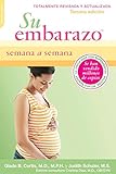 Su Embarazo Semana a Semana: Tercera Edicion
