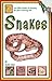 Snakes: Beginning Vivarium Systems by Russ Case