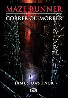 Livro Correr ou morrer (Maze Runner Livro 1)