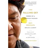 The Falling Sky: Words of a Yanomami Shaman