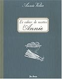 Cahier de Recettes d'Annie by 