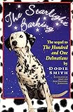 Starlight Barking: The Sequel to The Hundred and One Dalmatians (Wyatt Book)