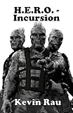 H.E.R.O. - Incursion