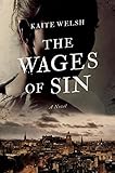 The Wages of Sin: A Novel