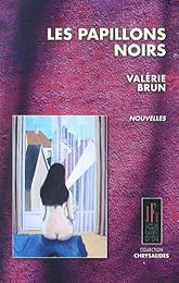 Les  papillons noirs