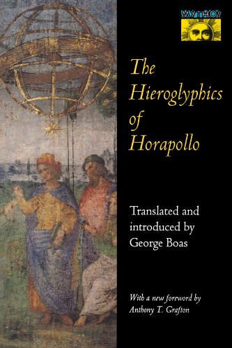 The Hieroglyphics of Horapollo by Horapollo Niliacus