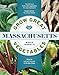 Grow Great Vegetables in Massachusetts (Regional Vegetable Gardening Series) by 