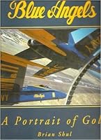 Blue Angels: A Portrait of Gold 0929823400 Book Cover