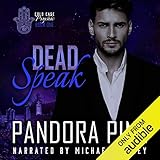Dead Speak: Cold Case Psychic, Book 1 by 