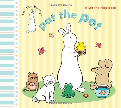 Pat the Pet (Pat the Bunny) (Lift-the-Flap)