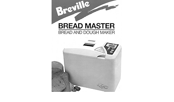 Breville Bread Machine Manual (Model 