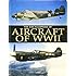 The Encyclopedia of Aircraft of WWII