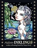 Astro-INKLINGS - zodiac colouring book by Tanya Bond: Coloring book for adults and children featurin by 