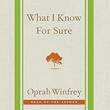 What I Know for Sure by