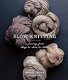 Slow Knitting by
